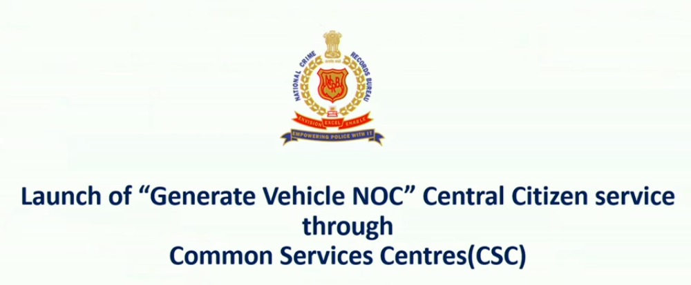 NCRB Generated Vehicle NOC is live through Digital Seva Portal