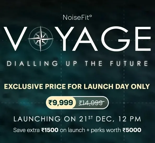 Noise Voyage Price Details 1